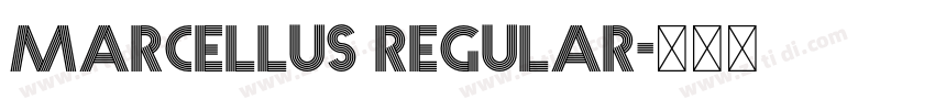 Marcellus Regular字体转换
